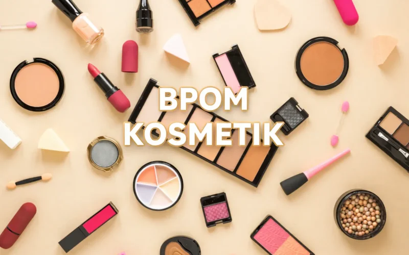 BPOM KOSMETIK